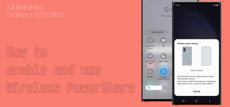 use wireless powershare on galaxy s23 ultra