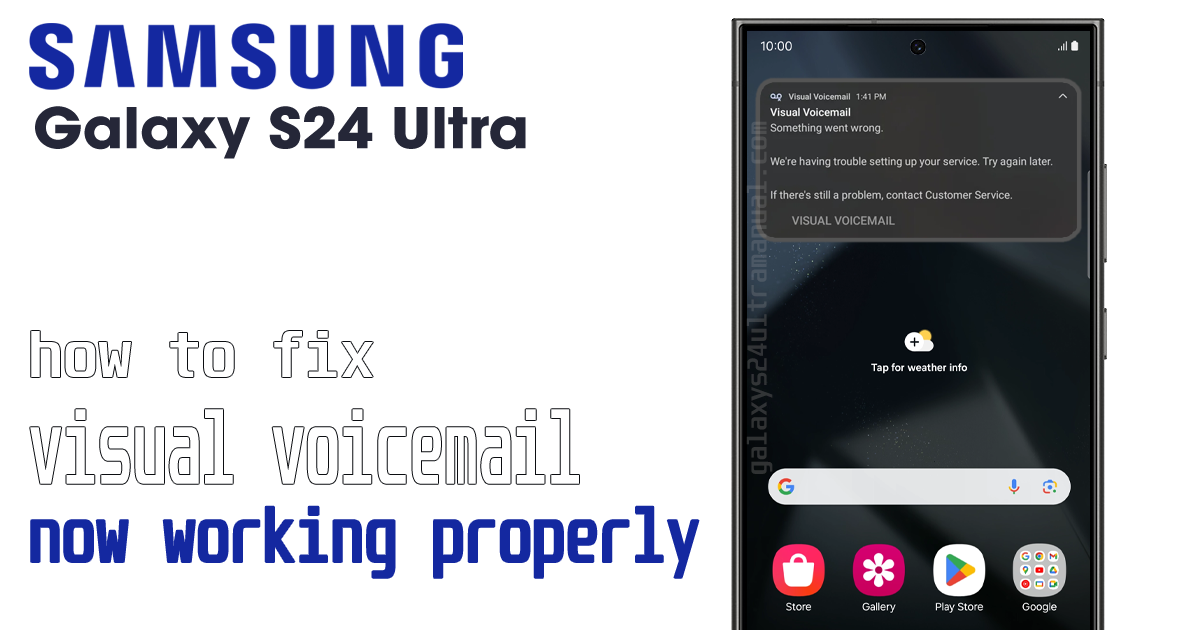 fix voicemail not working on samsung s24 ultra