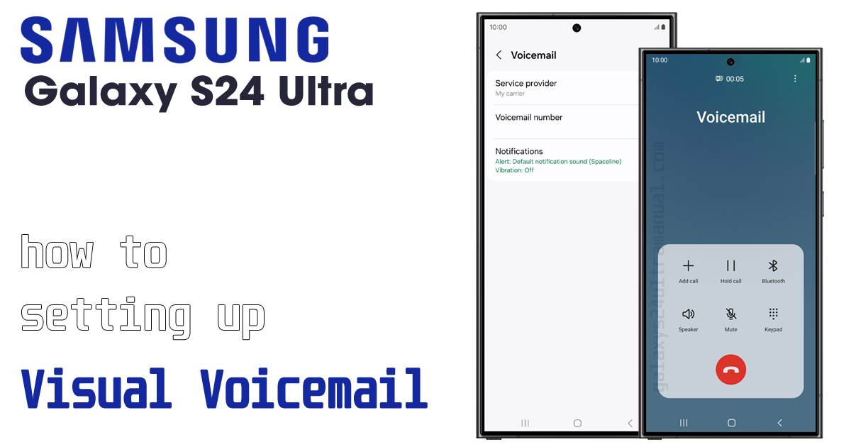 set up voicemail on samsung s24 ultra