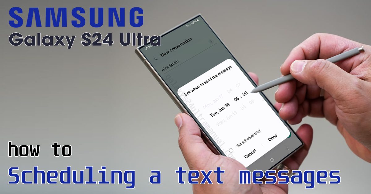 schedule text messages on samsung s24 ultra